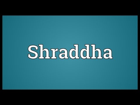 Shraddha Meaning