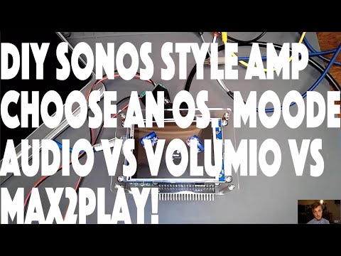 DIY Sonos Style AMP! Moode vs Volumio vs Max2Play Part 1 - OscopeWizard Episode 28