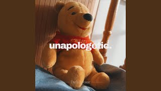 unapologetic. - demo Music Video