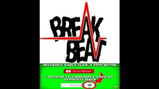 Download lagu BREAK BEAT  2018  Old To The New     breaking music mp3