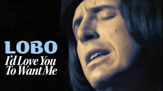 Download lagu I’D LOVE YOU TO WANT ME - LOBO COVER mp3
