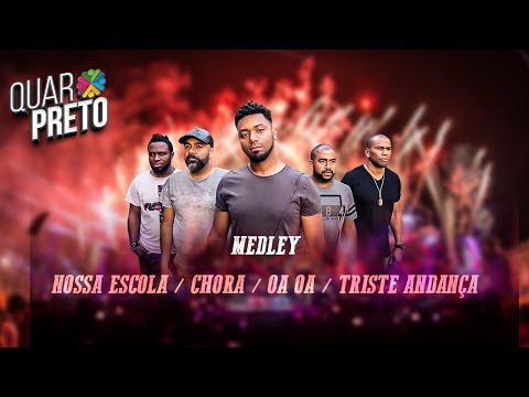 Roda de Samba do QuarPreto - Nossa Escola / Chora / Oa Oa / Triste Andança (Ao Vivo)