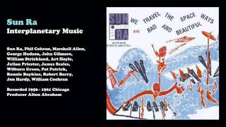 Sun Ra - Interplanetary Music (1965)