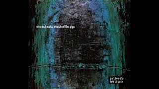 Nine Inch Nails - Underneath The Skin