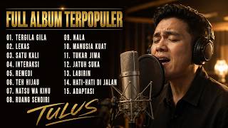 Download lagu Lagu TULUS Paling Enak Didengar 🎧 Teman Kerja, Ngopi dan Santai mp3