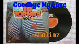 Goodbye My Love - oa The Glitter Band