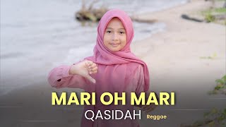 Download lagu MARI OH MARI (Qasidah) - MAZRO ( COVER ) || Reggae Version mp3