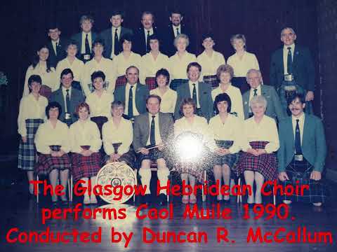 The Glasgow Hebridean Choir Performing Caol Muile 1990