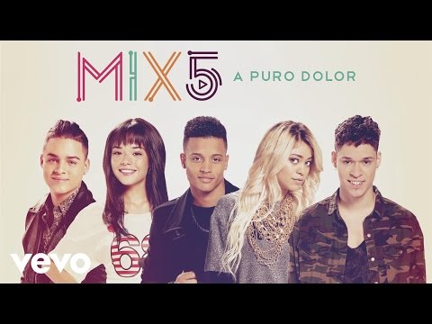 MIX5 - A Puro Dolor (Audio)