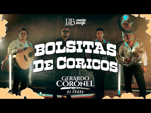 Bolsitas de coricos - Gerardo Coronel El Jerry (En vivo)