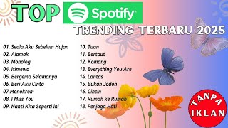 Download lagu TOP TRENDING SPOTIFY 2025 - idgitaf sedia aku sebelum hujan | Lagu viral mp3