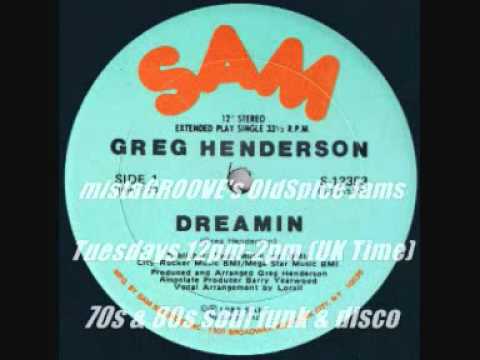 Dreamin' - Greg Henderson (1982)