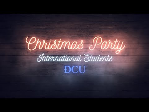 DCU 2017 Christmas party - International students