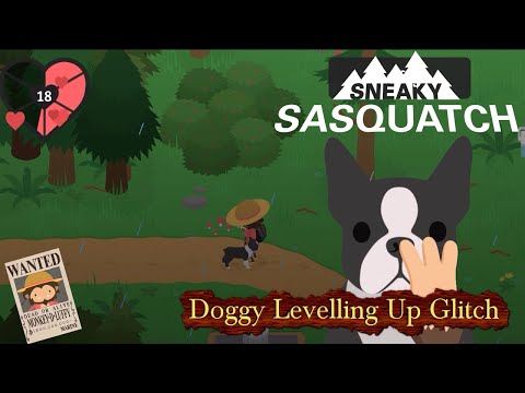 Sneaky Sasquatch Glitch - Doggy Levelling Up Glitch