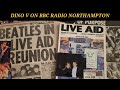 Live Aid Wembley Concert July 13th 1985 My Memories Of Going On BBC Radio Northampton Dino V ️