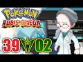 POKÉMON RUBIS OMÉGA #39/Δ02 - Comment ...