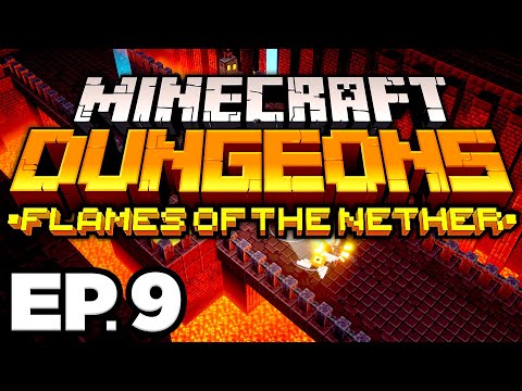 🔥 🏰 🔥 NETHER FORTRESS, DIAMOND SWORD, REINFORCED MAIL - Minecraft Dungeons Flames of The Nether Ep.9