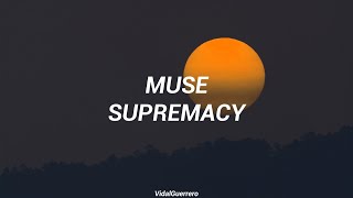Muse - Supremacy [Sub español]
