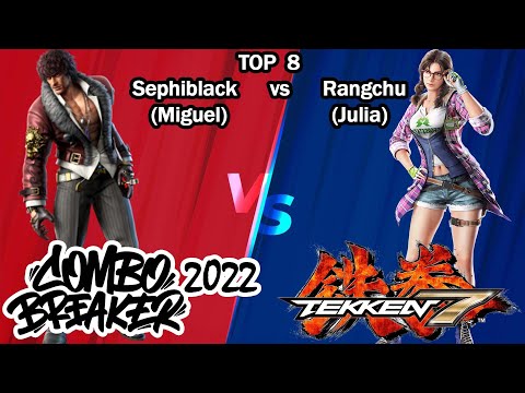 Combo Breaker 2022 Tekken 7 - Top 8 Loser Quarter Final 2 - Sephiblack vs Rangchu