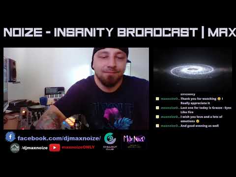 MAX NOIZE - Insanity Broadcast #14