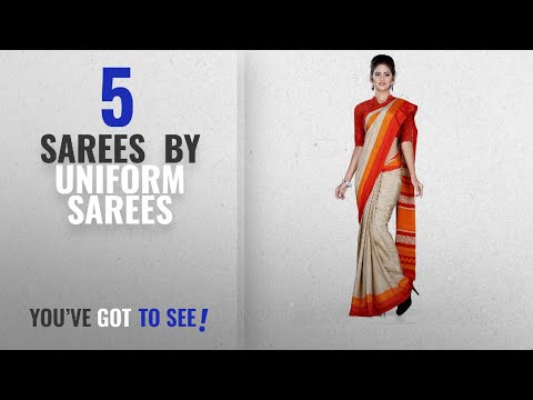 Top 10 uniform saree