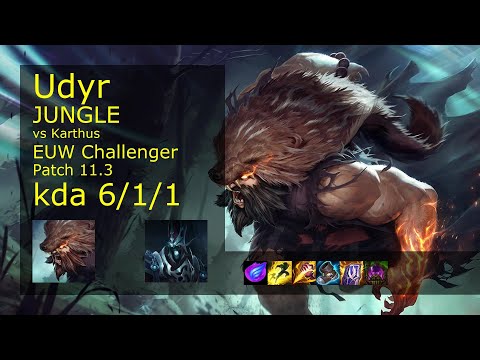 Udyr vs Karthus Jungle - EUW Challenger 6/1/1 Patch 11.3 Gameplay