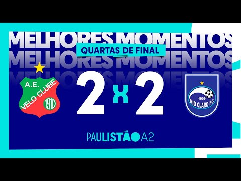Velo Clube 2 x Rio Claro - Quartas de Final do Paulistão A2