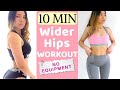 10 Min Curvier Wider Hip Workout Grow Side Booty At Home No Equipment Hana Milly