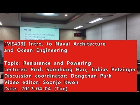 Introduction to Naval Architecture and Ocean Engineering : Resistance and Powering