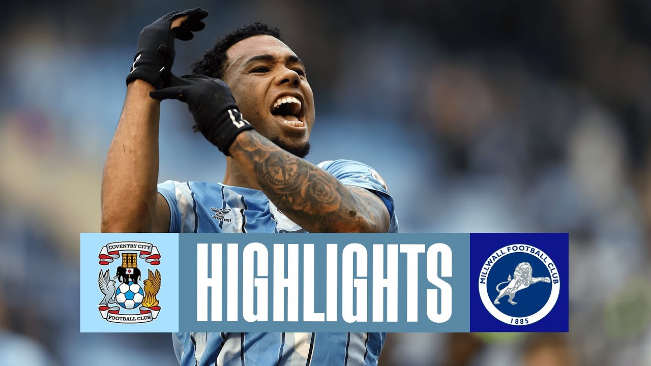 Coventry City vs Millwall highlights