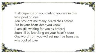 Webb Pierce - Whirlpool of Love Lyrics
