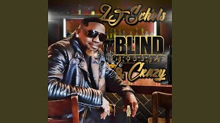 Blind Cripple &amp; Crazy