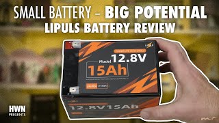 Small Battery, Big Potential • LiPULS 15Ah LifePO4 Battery Review