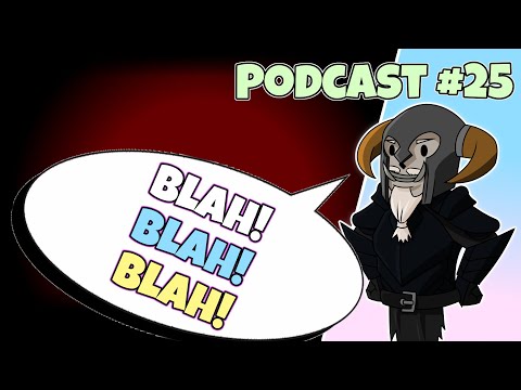 PODCAST #25 : Rambly Rambling Ramble