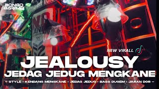 Download lagu DJ JEALOUSY JEDAG JEDUG MENGKANE FULL BASS VIRAL TIK-TOK 2026 • BONGOBARBAR mp3