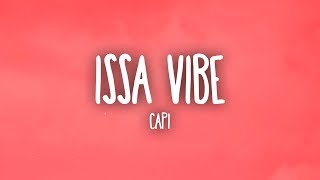 Capi - Issa Vibe (Lyrics/Letra) ft. Jesus Aguilar &amp; Jacoboi