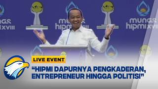 Download lagu [FULL] Sambutan Bahlil Lahadalia di Munas HIPMI XVIII mp3