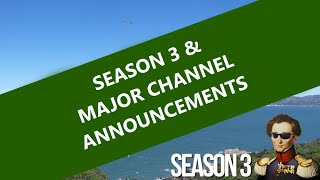 Season 3 and Major Channel Announcements