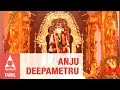 Anju Deepam Tamil Devotional Sri Shirdi Sai Baba Bhajan Sri Sai
