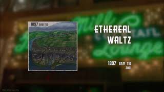 Sam Tio - Ethereal Waltz (Audio)