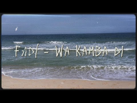 FADÍ - Wa Kamba Di (Official Visualizer)