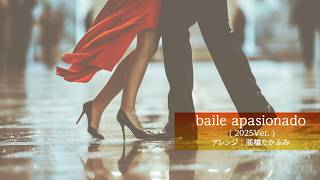 Download lagu baile apasionado (2025 ver) / アレンジ:高橋たかふみ mp3 Download lagu baile apasionado (2025 ver) / アレンジ:高橋たかふみ mp3