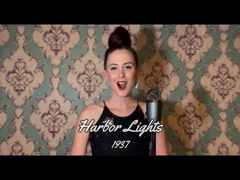 Harbor Lights  |  1937  |  Forgotten Favourites  |  Nicole Hulett