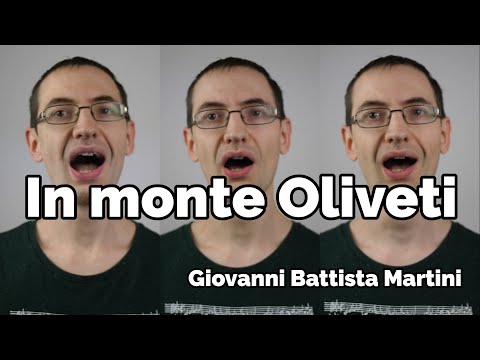 In monte Oliveti (Giovanni Battista Martini) - A Cappella Multitrack