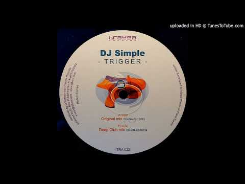 DJ Simple - Trigger (Original Mix) 2002