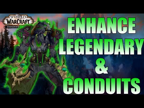Enhancement Shaman Conduits & Legendaries | Where/How To Get Them