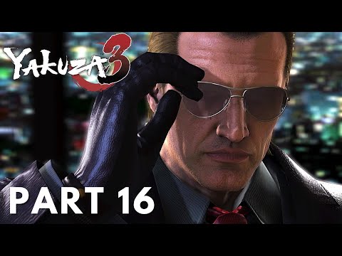 YAKUZA 3 REMASTERED: Part 16 - The End of Ambition [4K 60FPS FULL GAME PC WALKTHROUGH]