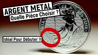 Quelle Pièce d'Argent Acheter ? Spécial Débutant !!
