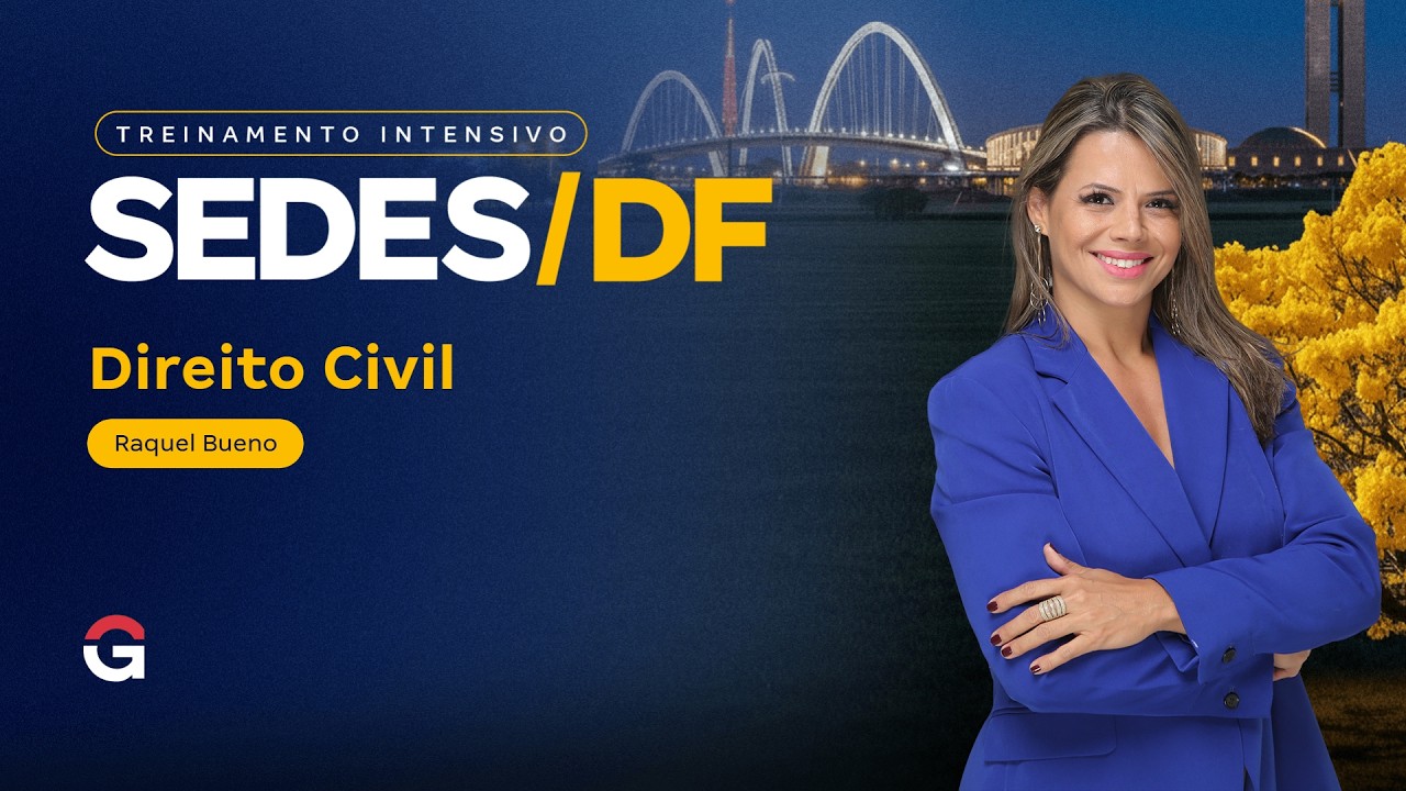 Treinamento Intensivo SEDES DF | Direito Civil | Treinamento Intensivo SEDES DF