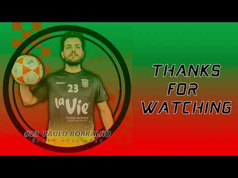 Melhores Momentos Paulo Borralho 2020/2021 - AD Alvorninha